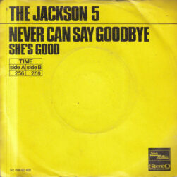 Never Can Say Goodbye (7") - Holland